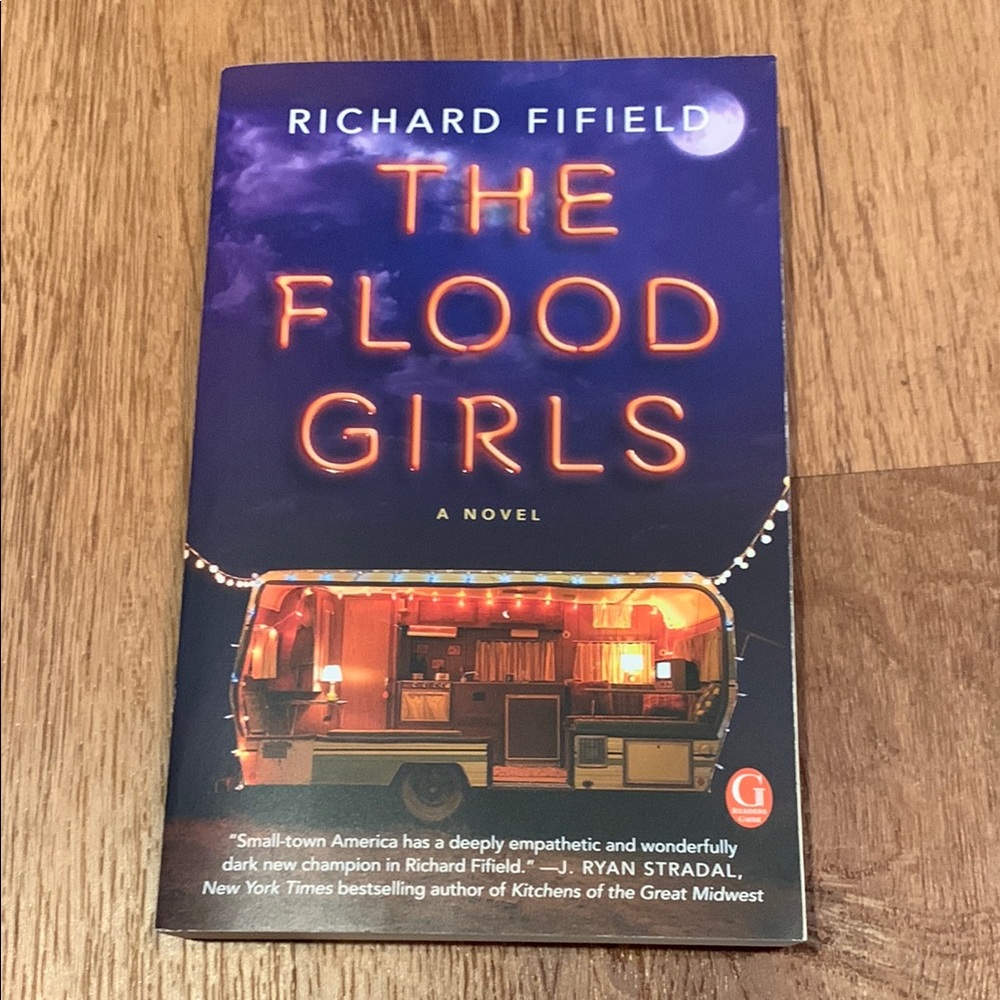 The Flood Girls Novel by Richard Fifield